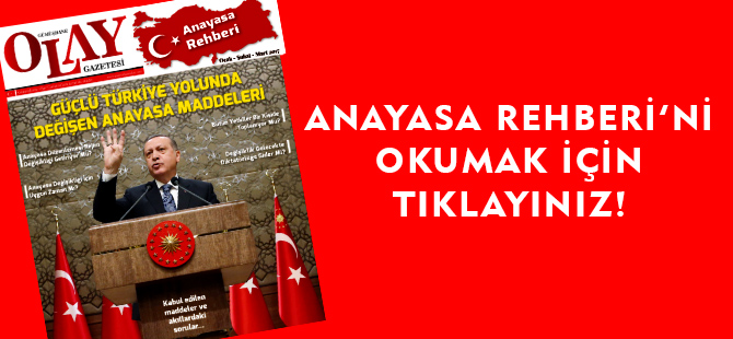 OLAY "ANAYASA REHBERİ"