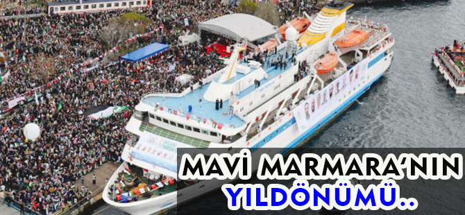 Mavi Marmara’nın yıldönümü