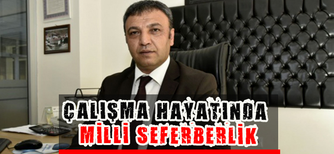 Çalışma Hayatında Milli Seferberlik