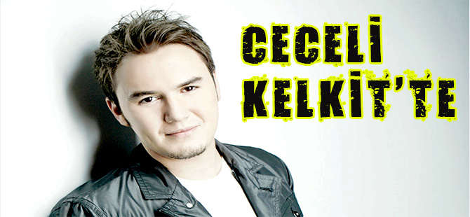 CECELİ KELKİT’TE