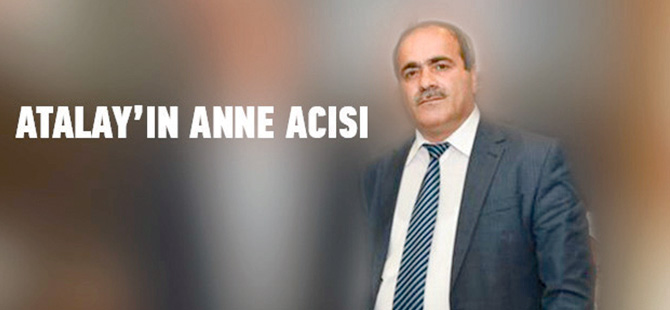 ATALAY'IN ANNE ACISI