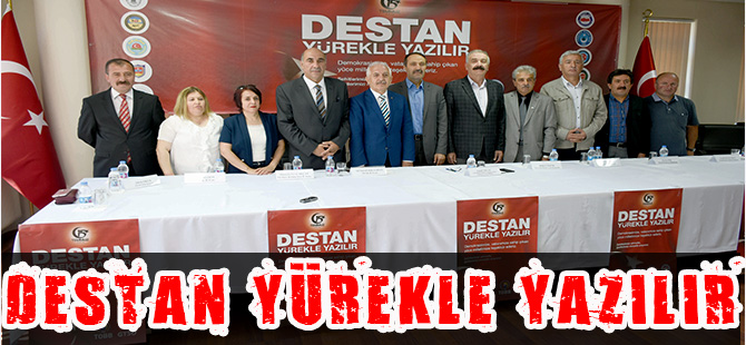 DESTAN YÜREKLE YAZILIR