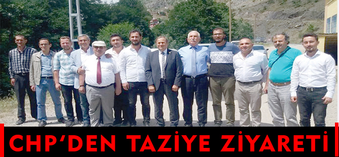 CHP’DEN TAZİYE ZİYARETİ