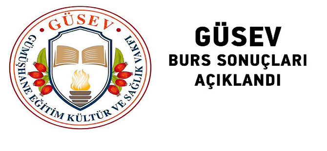 GÜSEV BURS SONUÇLARI