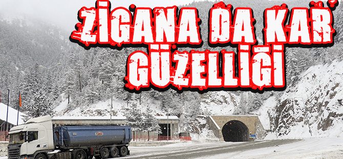 ZİGANA’DA KAR GÜZELLİĞİ