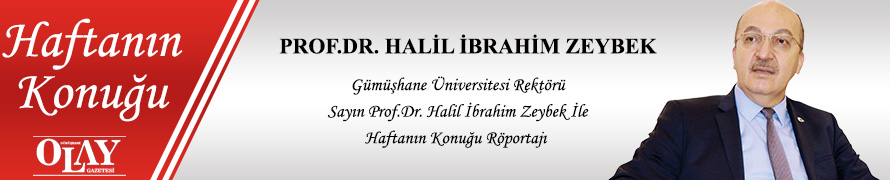 PROF.DR. HALİL İBRAHİM ZEYBEK İLE HAFTANIN KONUĞU RÖPORTAJI