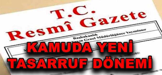 KAMUDA YENİ TASARRUF DÖNEMİ