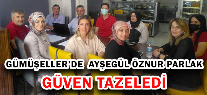 GÜMÜŞELLER’DE BAŞKAN AYŞEGÜL ÖZNUR PARLAK GÜVEN TAZELEDİ