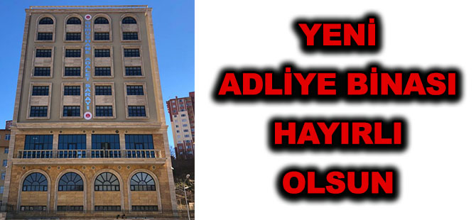 Gümüşhane Adliyesi,  26 Aralık 2021 Pazartesi günü yeni binasında hizmet vermeye başlayacak  YENİ ADLİYE BİNASI  HAYIRLI OLSUN