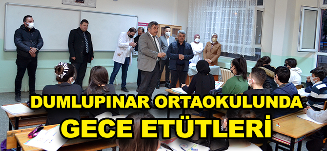 DUMLUPINAR ORTAOKULUNDA GECE ETÜTLERİ