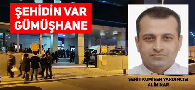 ŞEHİDİN VAR GÜMÜŞHANE