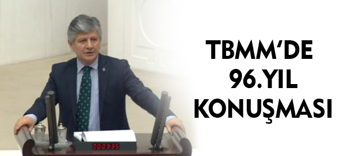 TBMM'DE  96.YIL KONUŞMASI