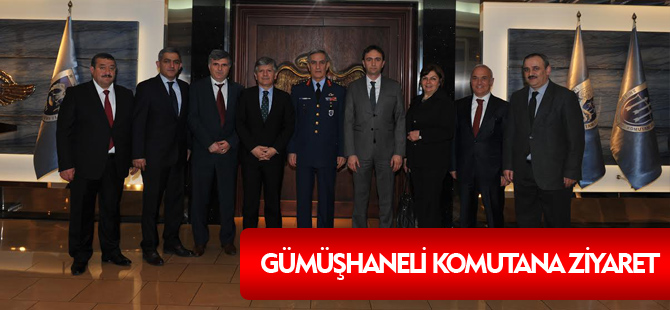 GÜMÜŞHANELİ KOMUTANA ZİYARET