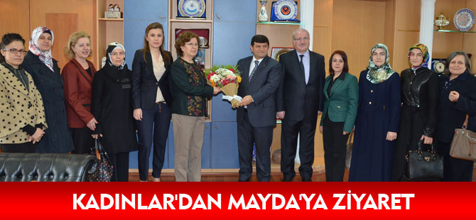 KADINLAR'DAN MAYDA'YA ZİYARET