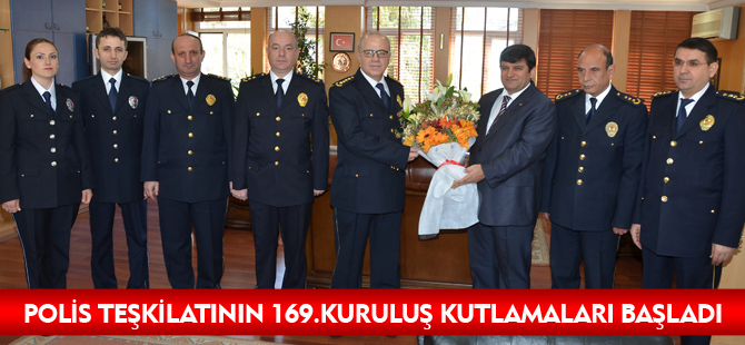 POLİS TEŞKİLATININ 169.KURULUŞ KUTLAMALARI BAŞLADI