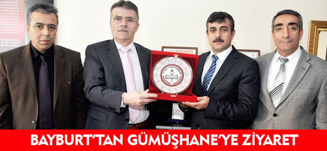 BAYBURT'TAN GÜMÜŞHANE'YE ZİYARET