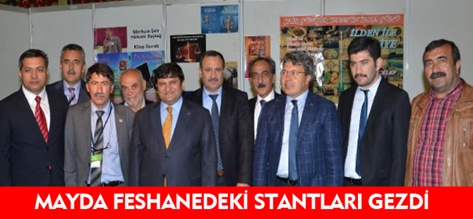 MAYDA FESHANEDEKİ STANTLARI GEZDİ