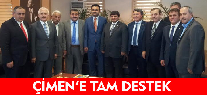 ÇİMEN'E TAM DESTEK