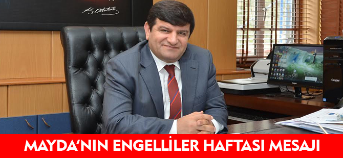 MAYDA'NIN ENGELLİLER HAFTASI MESAJI