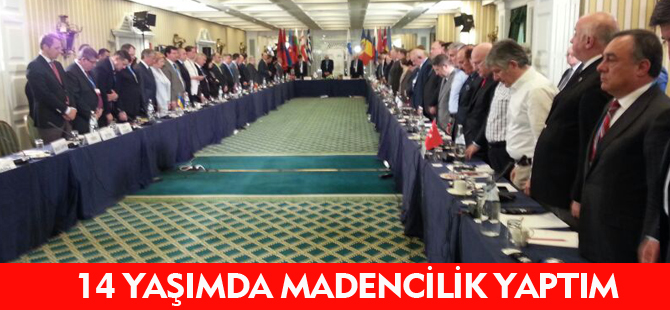 14 YAŞIMDA MADENCİLİK YAPTIM