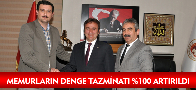 MEMURLARIN DENGE TAZMİNATI %100 ARTIRILDI