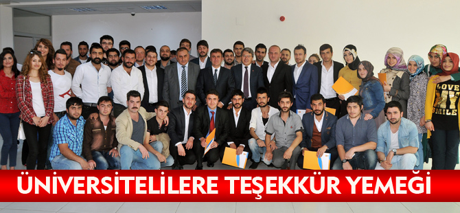 ÜNİVERSİTELİLERE TEŞEKKÜR YEMEĞİ