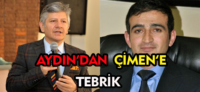 AYDIN'DAN ÇİMEN'E TEBRİK