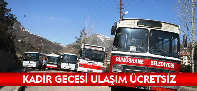 KADİR GECESİ ULAŞIM ÜCRETSİZ