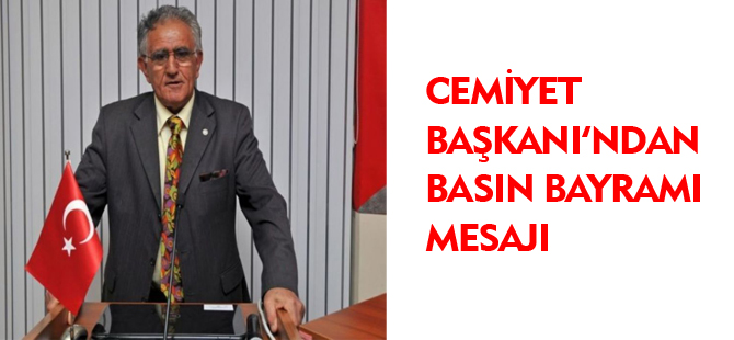 CEMİYET BAŞKANI'NDAN BAYRAM MESAJI