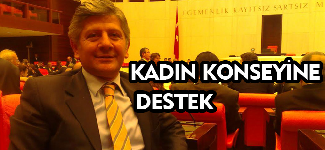 KADIN KONSEYİNE DESTEK