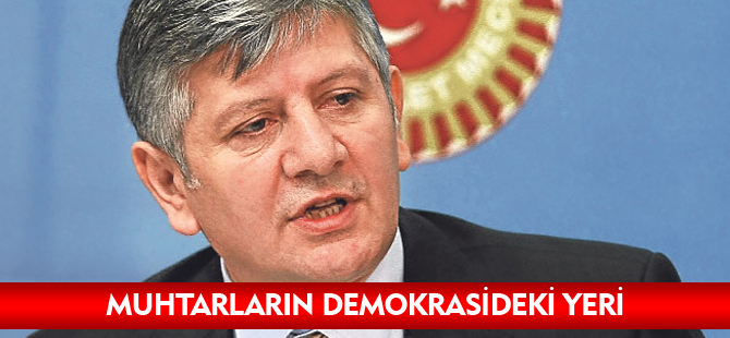 AYDIN: “MUHTARLARIN DEMOKRASİDEKİ YERİ”