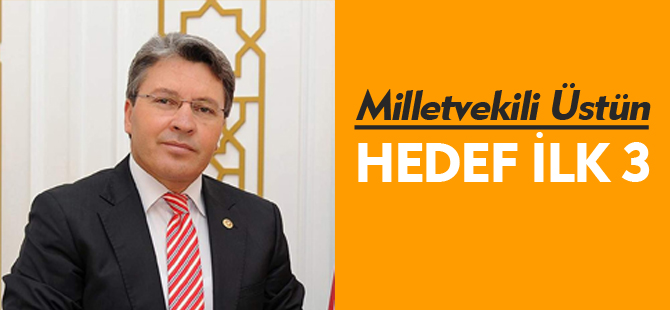 ÜSTÜN: HEDEF İLK 3