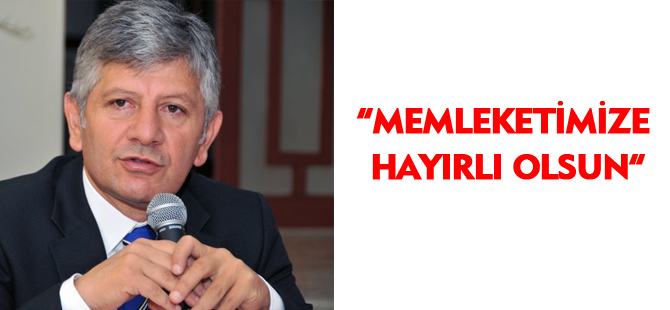 AYDIN "MEMLEKETİMİZE HAYIRLI OLSUN"