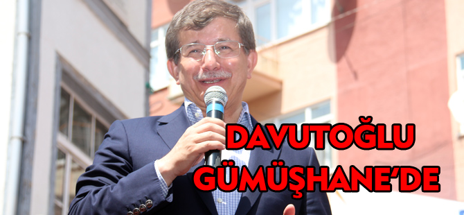 DAVUTOĞLU GÜMÜŞHANE'DE