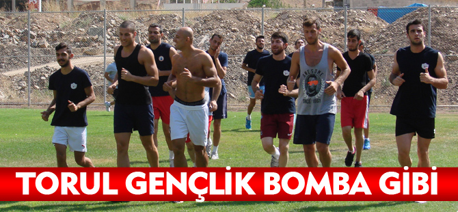 TORUL GENÇLİK BOMBA GİBİ