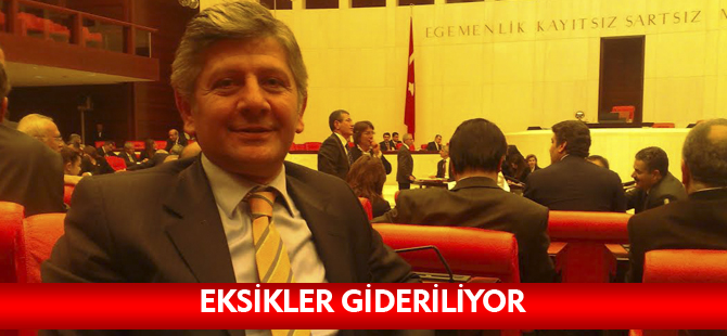 EKSİKLER GİDERİLİYOR