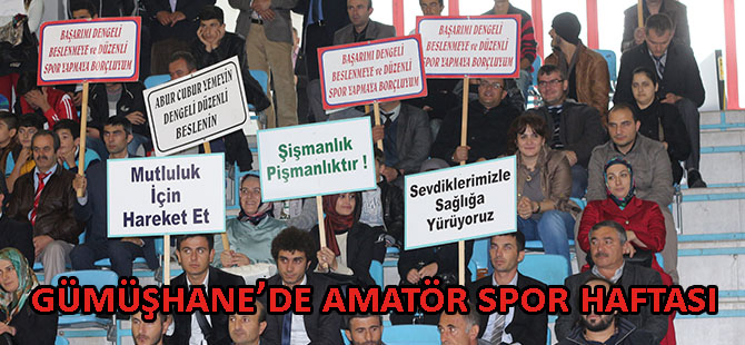 GÜMÜŞHANE'DE AMATÖR SPOR HAFTASI