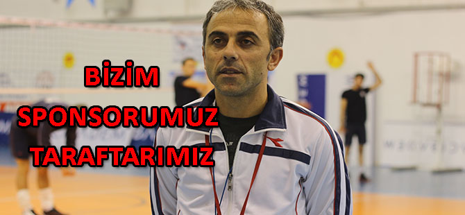 BİZİM SPONSORUMUZ TARAFTARIMIZ