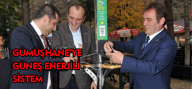 GÜMÜŞHANE'YE GÜNEŞ ENERJİLİ SİSTEM