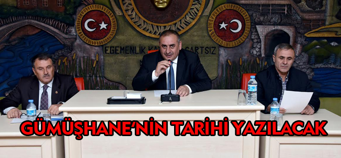 GÜMÜŞHANE’NİN TARİHİ YAZILACAK