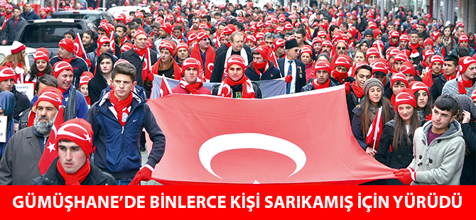 GÜMÜŞHANE’DE BİNLERCE KİŞİ SARIKAMIŞ İÇİN YÜRÜDÜ