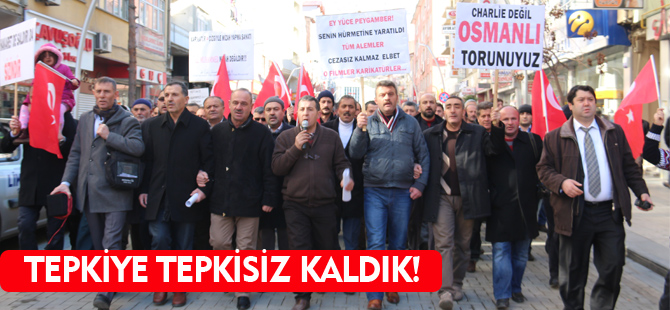 TEPKİYE TEPKİSİZ KALDIK!