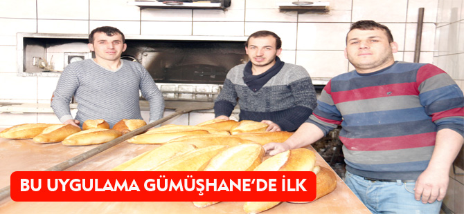 BU UYGULAMA GÜMÜŞHANE'DE İLK