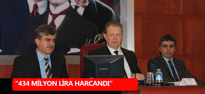 “434 MİLYON LİRA HARCANDI”