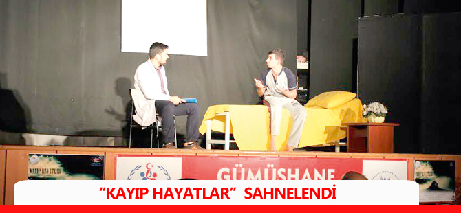 KAYIP HAYATLAR SAHNELENDİ