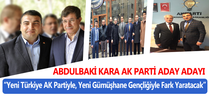 ABDULBAKİ KARA AK PARTİ ADAY ADAYI