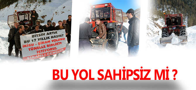 BU YOL SAHİPSİZ Mİ ?