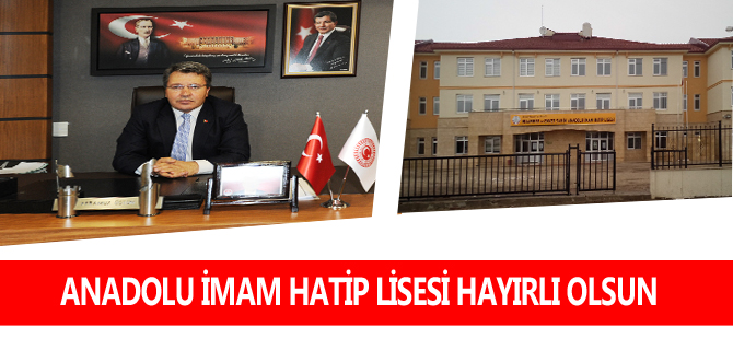 ANADOLU İMAM HATİP LİSESİ HAYIRLI OLSUN