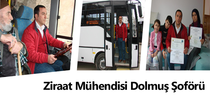 Ziraat Mühendisi Dolmuş Şoförü