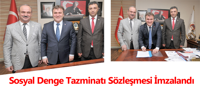 Sosyal denge Tazminatı Sözleşmesi İmzalandı